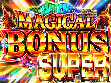 MAGICAL BONUS SUPER