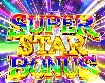 SUPER STAR BONUS