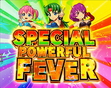 SPECIAL POWERFUL FEVER
