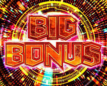 BIG BONUS