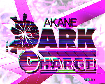 AKANE DARK CHARGE