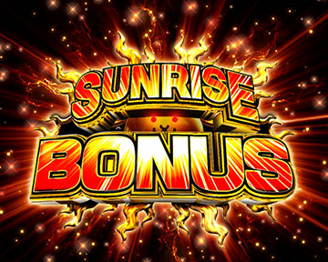 SUNRISE BONUS