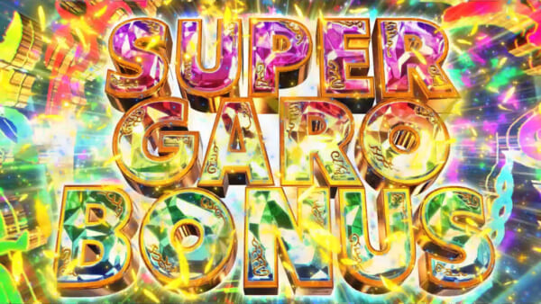 SUPER GARO BONUS